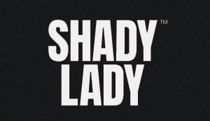 Shady Lady